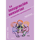 La integración sensorial en el desarrollo y aprendizaje infantil