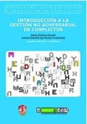 Introducción a la gestión no adversarial de conflictos