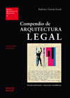 Compendio de arquitectura legal: Derecho profesional y valoraciones inmobiliarias