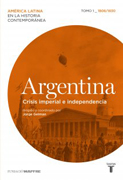 Argentina: crisis imperial e independencia