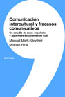 Comunicación intercultural y fracasos comunicativos: Un estudio de caso: españoles y japonese
