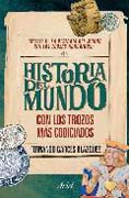 Historia del mundo: con los trozos más codiciados