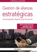 Gestión de alianzas estratégicas: construyendo alianzas que funcionen