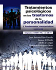 Tratamientos psicológicos en los trastornos de la personalidad I Fundamentos, características y persona