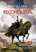 Reconquista: Ocho siglos de mestizaje y batallas