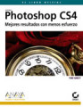 Photoshop CS4: mejores resultados con menos esfuerzo