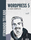 Wordpress 5: La guía completa