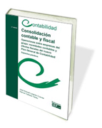 Consolidación contable y fiscal: operaciones entre empresas del grupo : novedades contables y efectos fiscales del nuevo plan general de contabilidad : supuestos prácticos