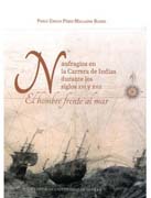 Naufragios en la Carrera de Indias durante los siglos XVI y XVII: El hombre frente al mar