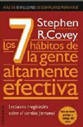 Los 7 hábitos de la gente altamente efectiva: lecciones magistrales sobre el cambio personal