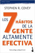 Los 7 hábitos de la gente altamente efectiva: lecciones magistrales sobre el cambio personal