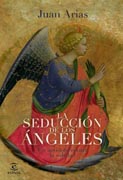 La seducción de los ángeles: un antídoto contra la soledad