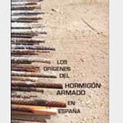 Los orígenes del hormigón armado en España