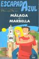 Escapada azul Málaga y Marbella