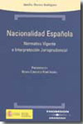 Nacionalidad española normativa vigente e interpretación jurisprudencial