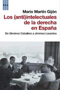 Los (anti)intelectuales de la derecha en España: de Giménez Caballero a Jiménez Losantos