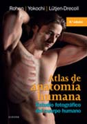 Atlas de anatomía humana: Estudio fotográfico del cuerpo humano