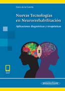 Nuevas tecnologías en Neurorrehabilitación: Aplicaciones diagnósticas y terapéuticas (Libro + eBook)