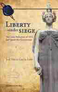 Liberty under siege: the Cadiz parliament of 1812 and Spain's first Constitution