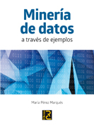 Minería de Datos a través de ejemplos