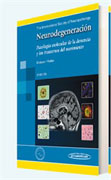 Neurodegeneración: patología molecular de la demencia y los trastornos del movimiento