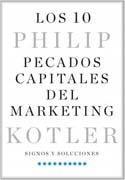 Los 10 pecados capitales del marketing: signos y soluciones