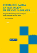 Formación básica en prevención de riesgos laborales: programa formativo para el desempeño de las funciones de nivel básico