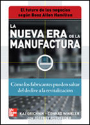 La nueva era de la manufactura