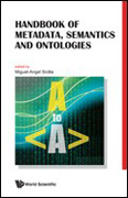 Handbook of Metadata, Semantics and Ontologies